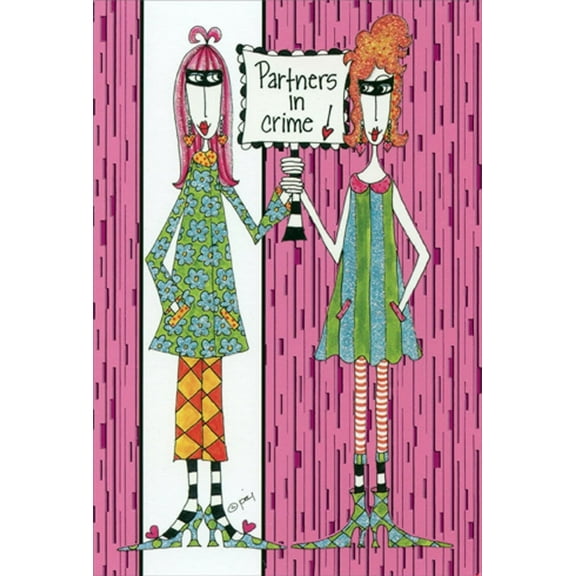 Pictura Partners In Crime Dolly Mamas Funny / Humorous Feminine Friendship Card for Her / Woman
