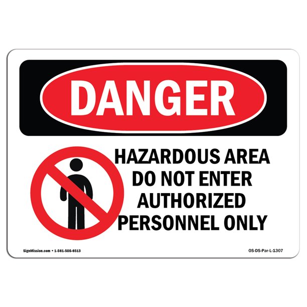 OSHA Danger Sign - Hazardous Area No Enter Authorized Personnel ...