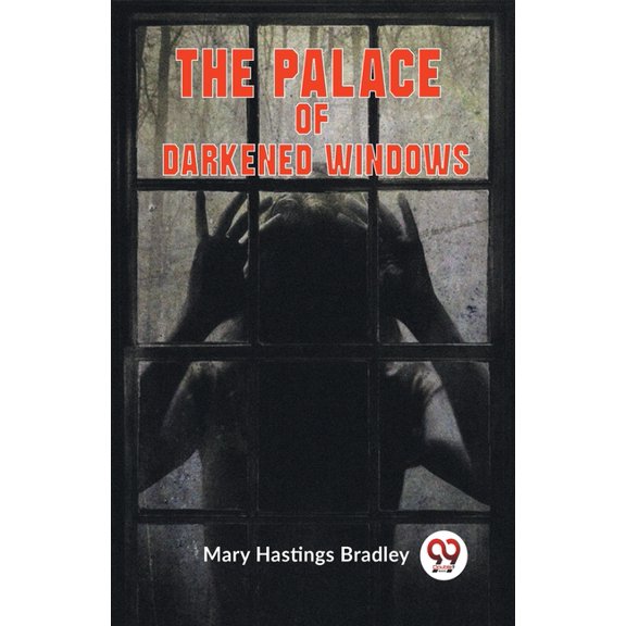 The Palace Of Darkened Windows, (Paperback)
