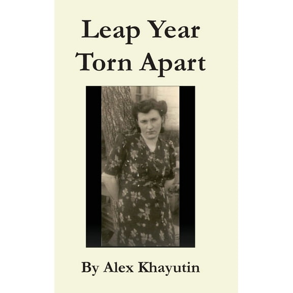 Leap Year Torn Apart, (Hardcover)