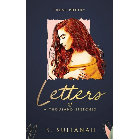 Letters of a Thousand Speeches - Prose Poetry, (Paperback)