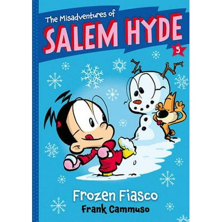 The Misadventures of Salem Hyde : Book Five Frozen