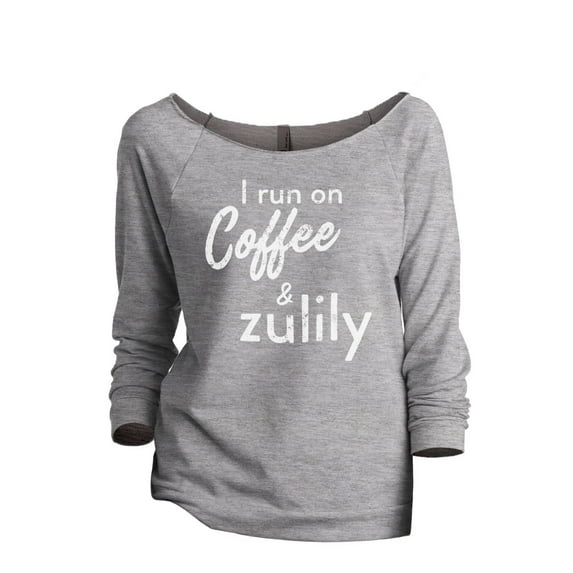 Thread Tank I Run On Coffee And Zulily Women's Slouchy 3/4 Sleeves Raglan Sweatshirt Sport Grey Small