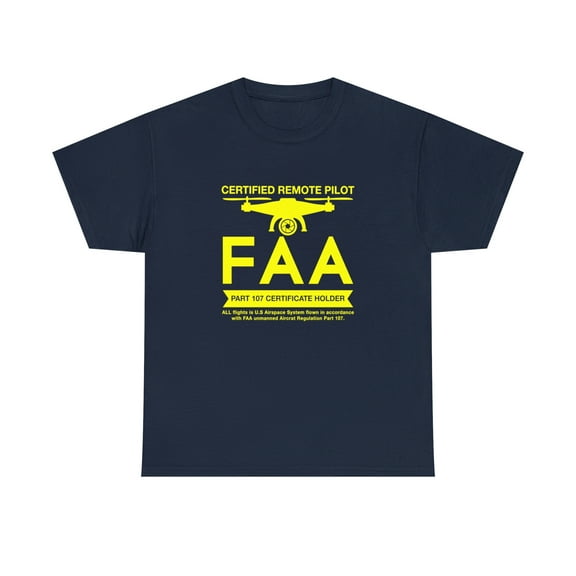 Certified Remote Pilot FAA Shirt, Christmas Gift, Birthday Gift - ID: 746