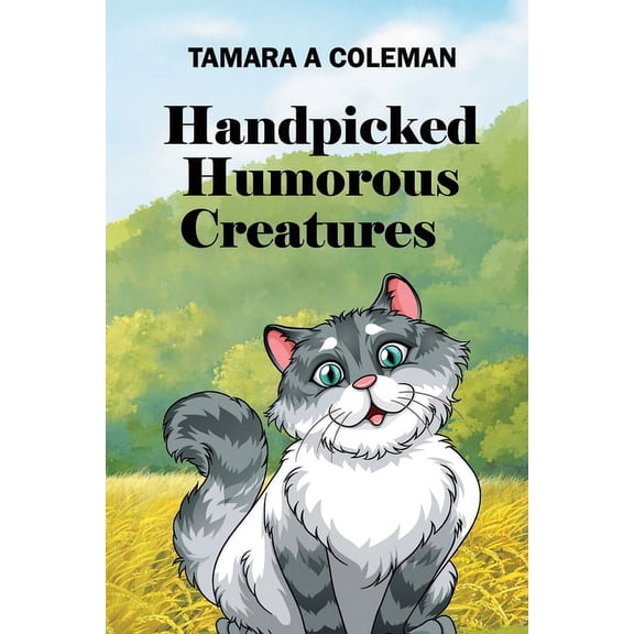 Handpicked Humorous Creatures, (Paperback)