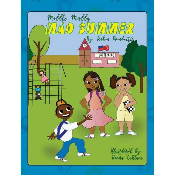 Middle Maddy's Mad Summer, (Hardcover)