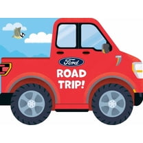 Gabriella DeGennaro: Ford: Road Trip! (Board Book)