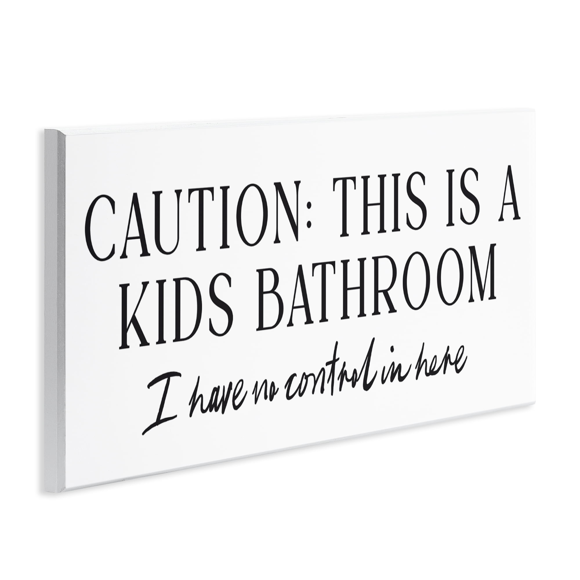 Stupell Industries No Control Kid's Bathroom Wall Plaque Art, design by Lettered and Lined