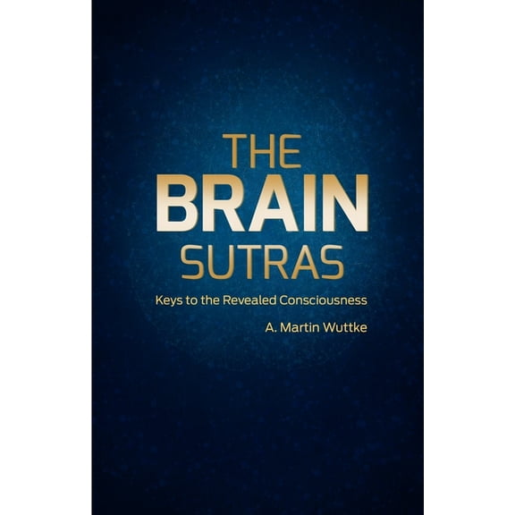 The Brain Sutras, (Paperback)