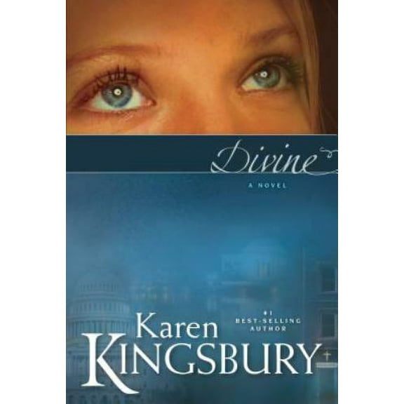 Divine (Hardcover) by Karen Kingsbury