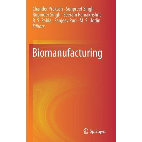 Biomanufacturing, (Hardcover)
