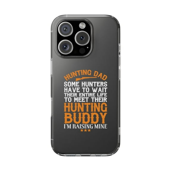 Clear Hybrid Shockproof Case for Apple iPhone 16 PRO - Raising My Hunting Buddy Dad Design