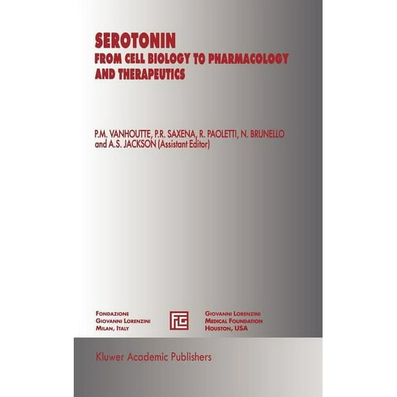 Medical Science Symposia Serotonin: From Cell Biology to Pharmacology and Therapeutics, Book 5, (Hardcover)