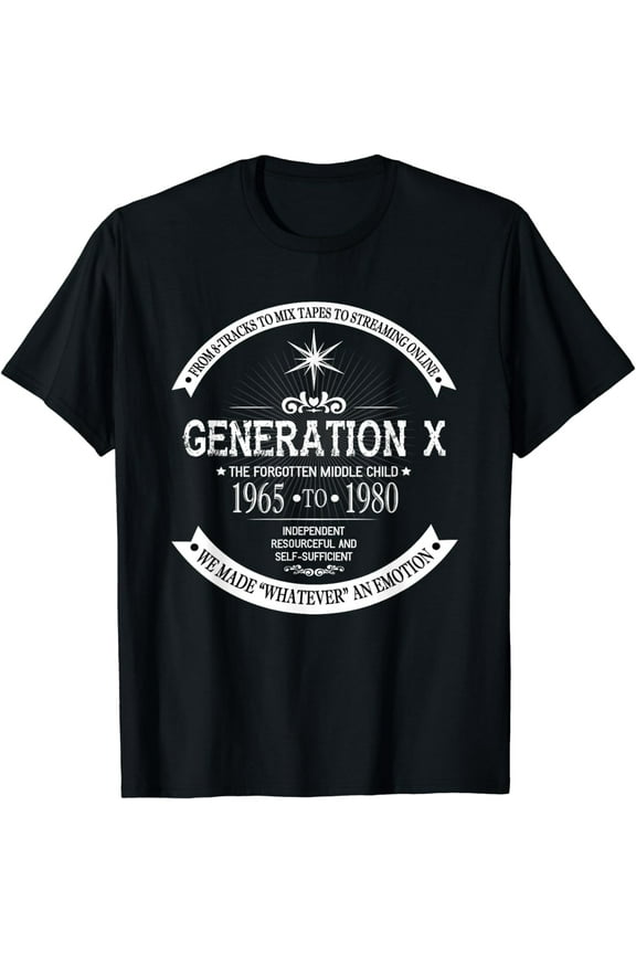 The Forgotten Middle Child | Gen X Generation X 60s 70s 80s T-Shirt