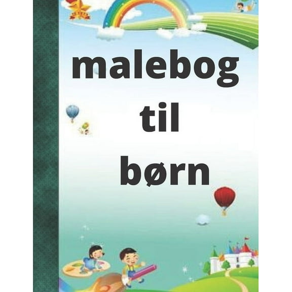 malebog til børn : For piger og drenge i alderen 4-12: Cool farvelægning (Paperback)