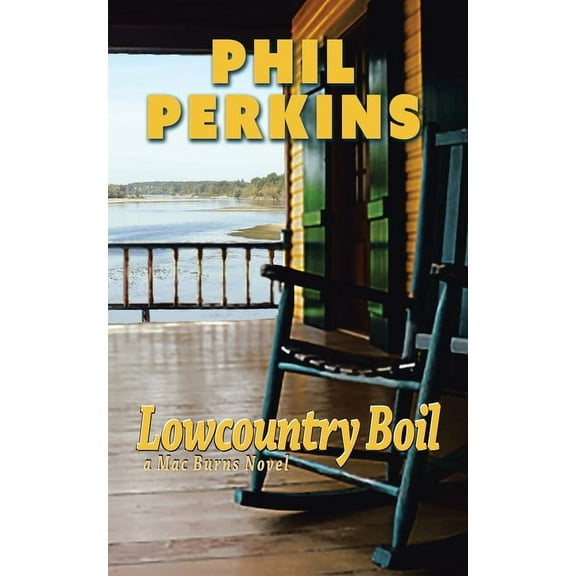 Lowcountry Boil: A Mac Burns Novel, (Paperback)