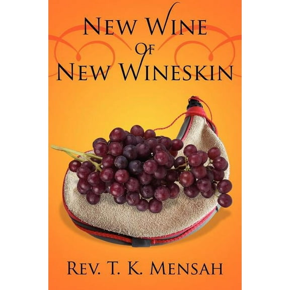 New Wine of New Wineskin