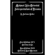 Mehmet Alis Oriental Dream Interpretation: A Fortune Teller (Paperback) by Tarl Warwick, Barclay & Co