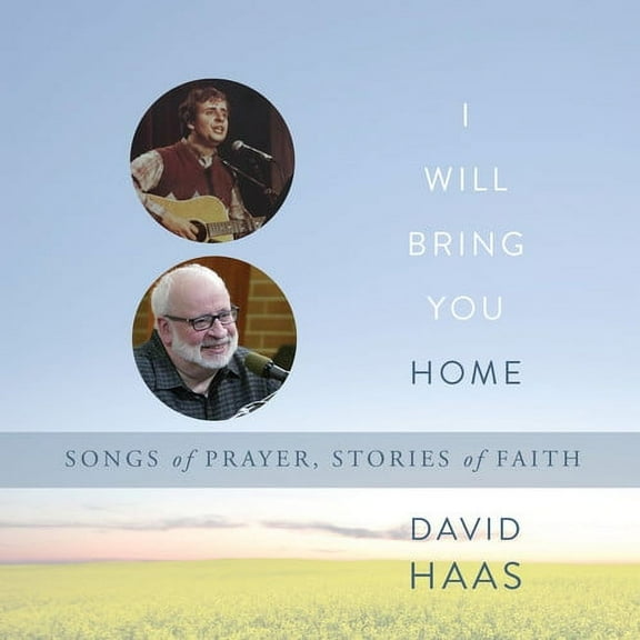 David Haas - I Will Bring You Home - Music & Performance - CD