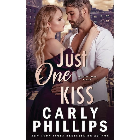 The Kingston Family: Just One Kiss: The Dirty Dares (Paperback)
