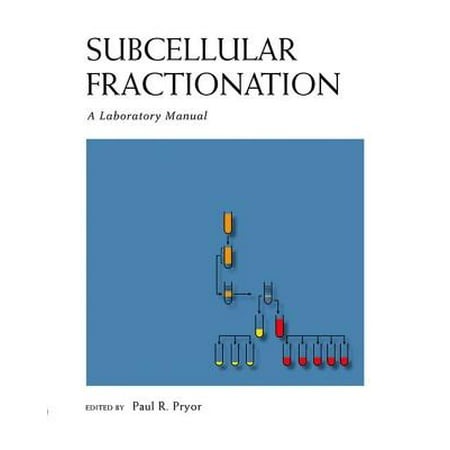 Subcellular Fractionation A Laboratory Manual Walmart Com