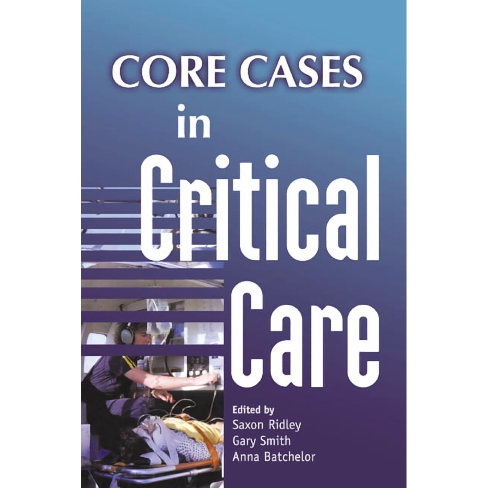 Core Cases in Critical Care (Paperback)