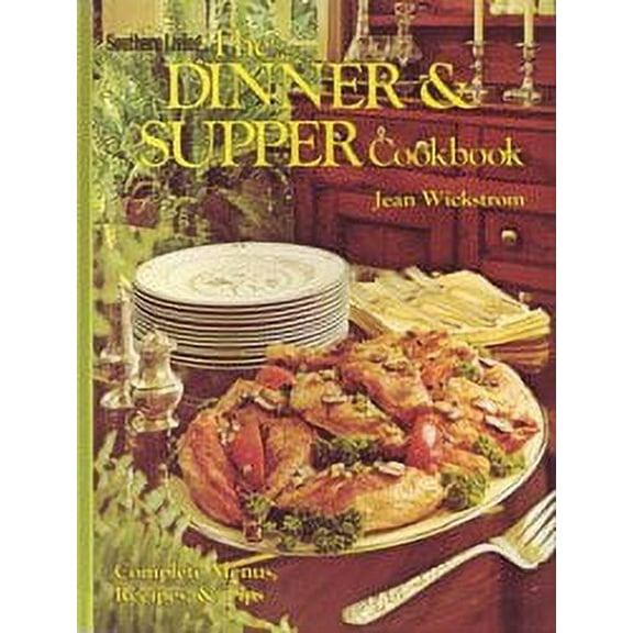 Pre-Owned Dinner and Supper Cookbook (Hardcover) 9780848704766