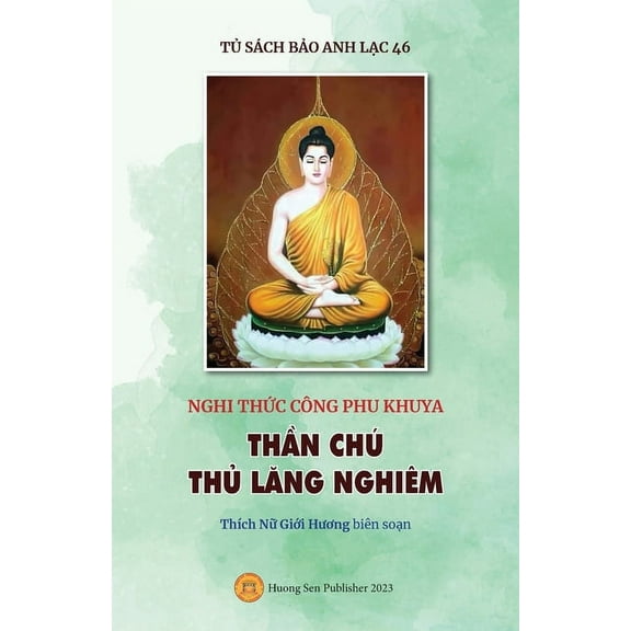 Nghi thức Công phu khuya - THẦN CHà THỦ LĂNG NGHIÃM, (Paperback)