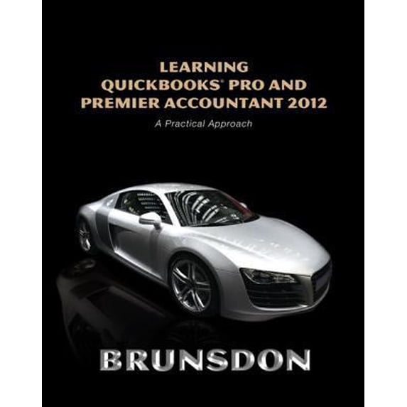 Pre-Owned Learning QuickBooks Pro and Premier Accountant 2012 (6th Edition) (Unknown) 0132751674 9780132751674