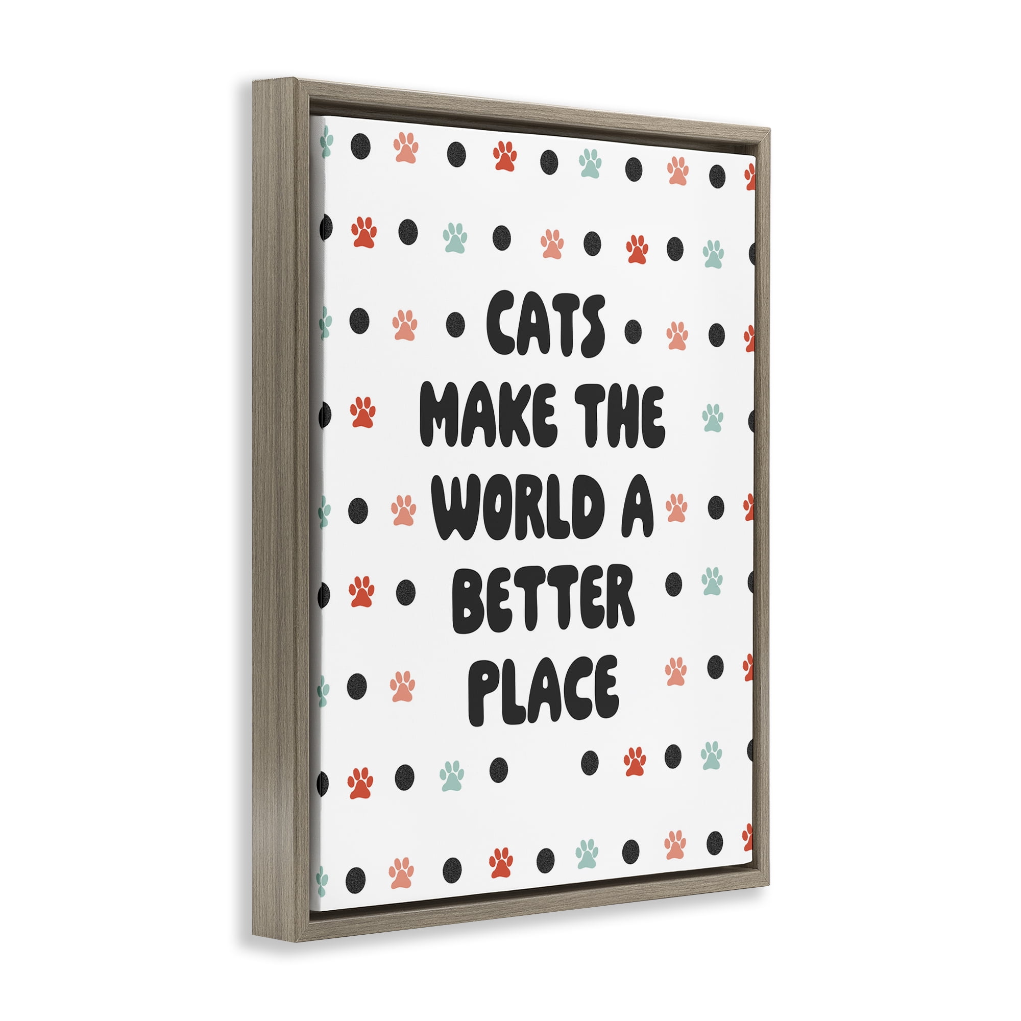 Stupell Industries Cats Make World Better Animals & Insects Painting Brown Floater Framed Art Print Wall Art, 17 x 21