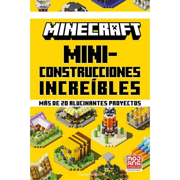 Libro Minecraft. Miniconstrucciones Increibles. Mas De 20 Alucinantes Proyectos (libro 2) Tapa Blanda, Autor Mojang Ab Mojang Ab, Editorial Harperkids Iberica