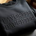 thumbnail image 2 of Favorite Daughter Embroidered Sweatshirt, Women's Gift, 2 of 5