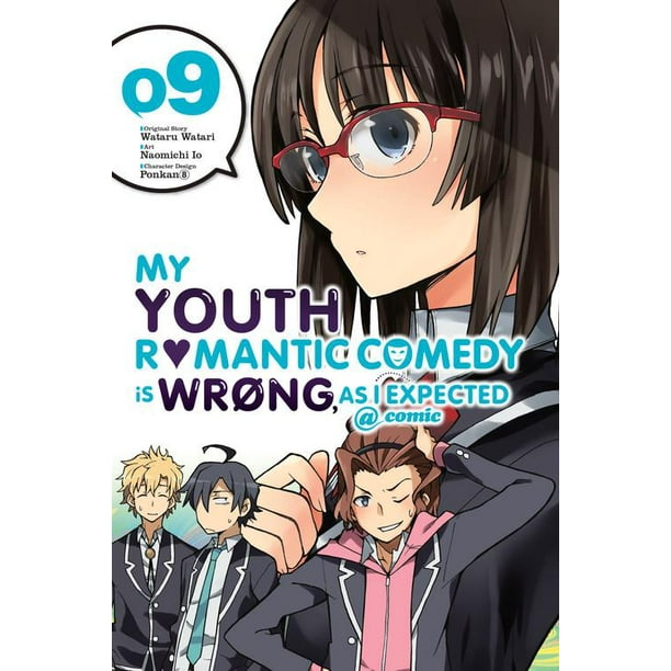 My Youth Romantic Comedy Is Wrong As I Expected Comic Ma My Youth Romantic Comedy Is Wrong As I Expected Comic Vol 9 Manga Series 9 Paperback Walmart Com Walmart Com