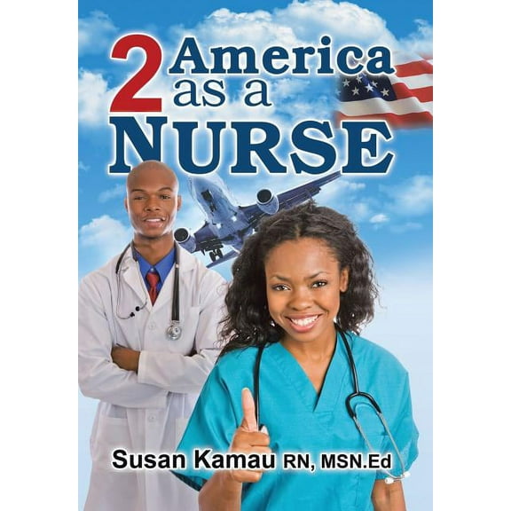 To America as a Nurse (Hardcover)