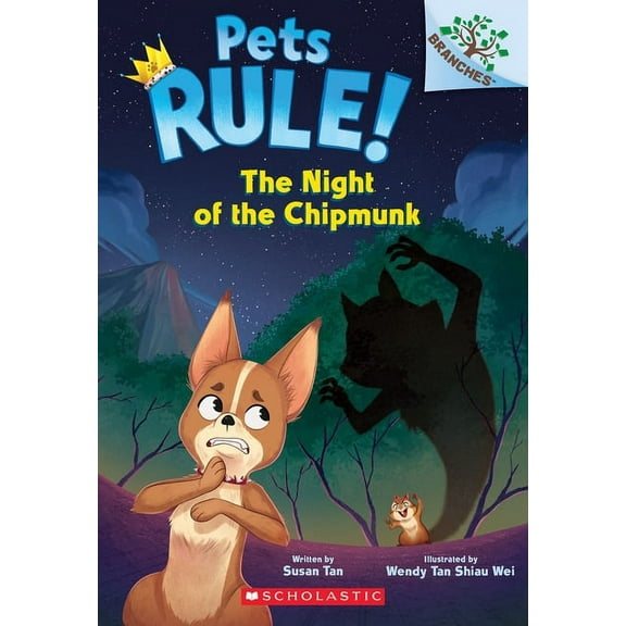 Pets Rule! The Night of the Chipmunk: A Branches Book (Pets Rule! #6): Volume 6, (Paperback)