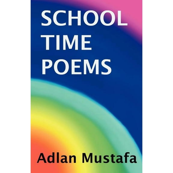 School Time Poems, (Paperback)
