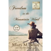 Call of the Rockies: Freedom in the Mountain Wind (Series #1) (Paperback)