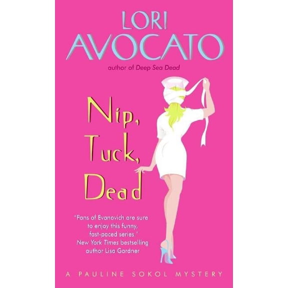 Nip, Tuck, Dead, (Paperback)