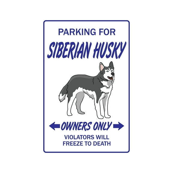 Siberian Husky Novelty Aluminum Sign | Indoor/Outdoor | Funny Home Décor for Garages, Living Rooms, Bedroom, Offices | SignMission Gift Kennel Breeder Groomer Sign Wall Plaque