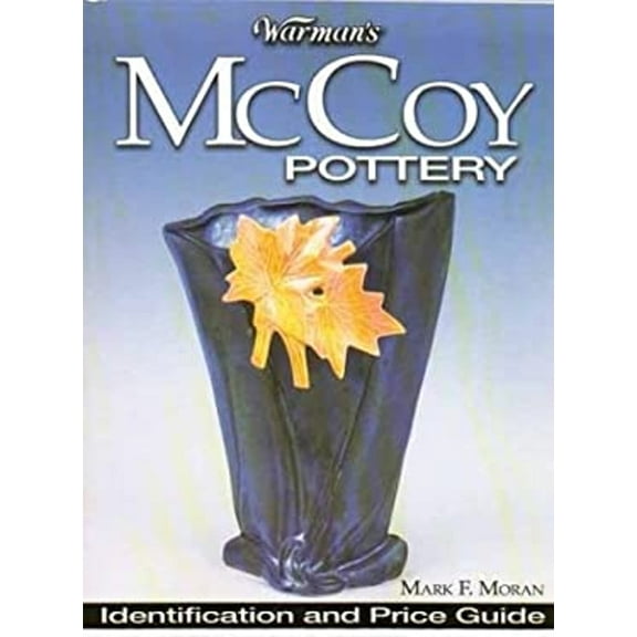 Pre-Owned Warman's McCoy Pottery (Paperback) 0873497791 9780873497794