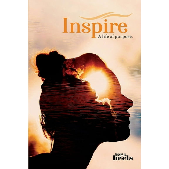 Inspire - A life of Purpose, (Paperback)