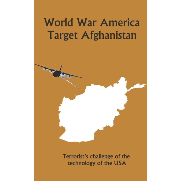 World War America: World War America: Target Afghanistan (Paperback)
