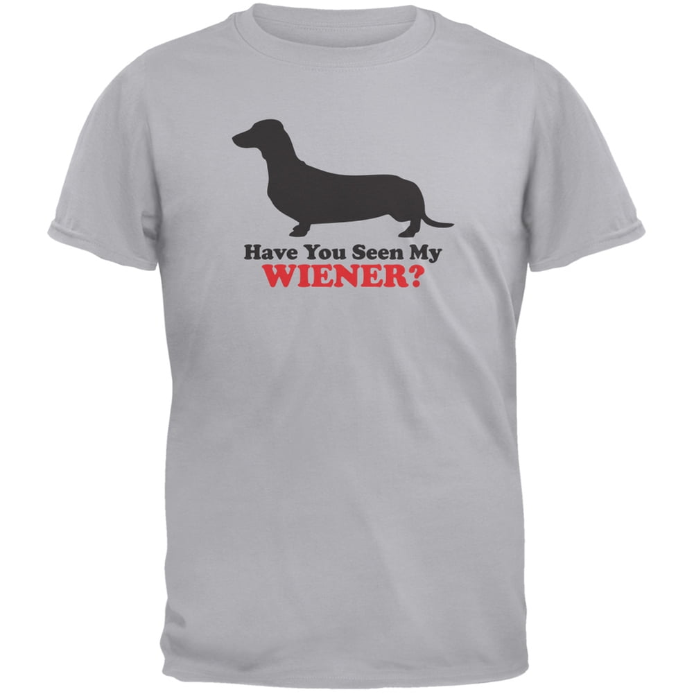 have you seen my weiner t shirt