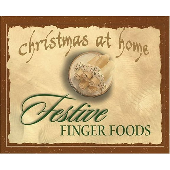 Pre-Owned Festive Finger Foods (Paperback) 1593100434 9781593100438