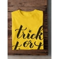thumbnail image 3 of Trick Or Treat Quote T-Shirt Men -Image by Shutterstock, Male Medium, 3 of 4