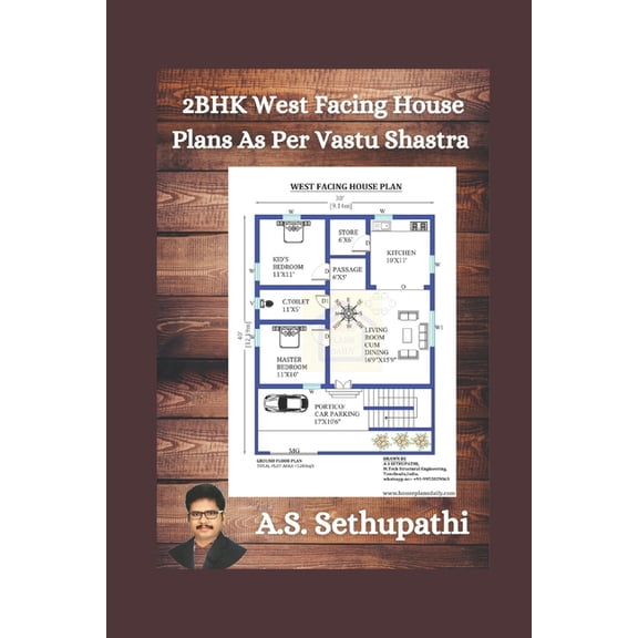 2 BHK West Facing House Plans As Per Vastu Shastra Paperback 1711615536 9781711615530 AS SETHU PATHI