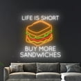 thumbnail image 4 of Handmadetneonsign Life Is Short Buy More Sandwiches Neon Sign, Sandwich Wall Art Decor, Food Wall Decor, 4 of 5