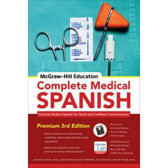 Pre-Owned McGraw-Hill Education Complete Medical Spanish: Practical Medical Spanish for Quick and Confident Communication (Paperback) 0071841881 9780071841887