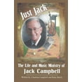 thumbnail image 2 of Just Jack: The Life and Music Ministry of Jack Campbell (Paperback) by Charlene Campbell, Betty Burris, 2 of 2