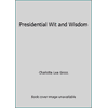 Presidential Wit and Wisdom [Hardcover - Used]